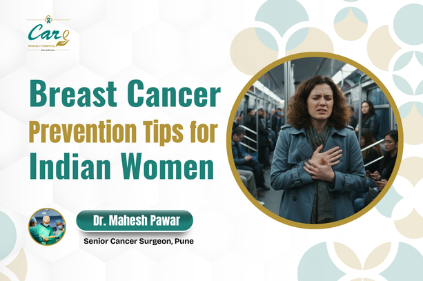 Breast Cancer Prevention Tips for Indian Women – Dr. Mahesh Pawar