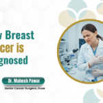 How Breast Cancer is Diagnosed - Dr. Mahesh Pawar
