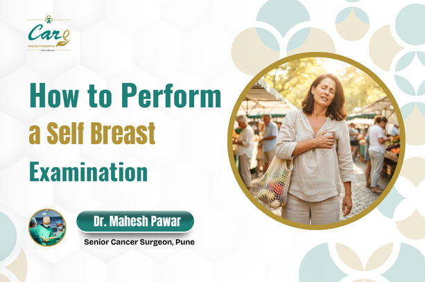 How to Perform a Self Breast Examination – Dr. Mahesh Pawar