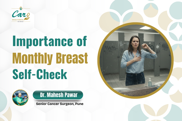 Importance of Monthly Breast Self-Check – Dr. Mahesh Pawar