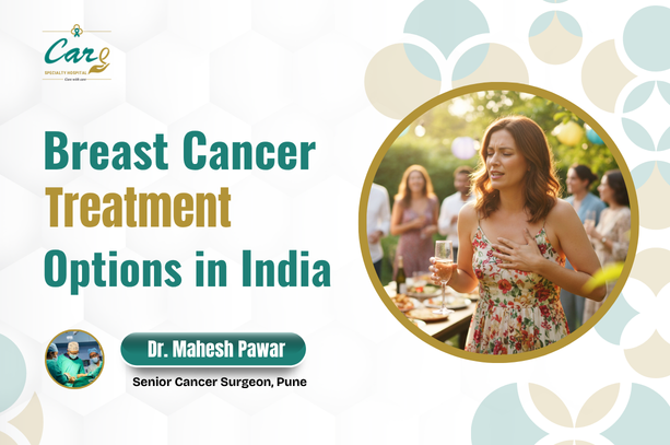 Breast Cancer Treatment Options in India - Dr. Mahesh Pawar